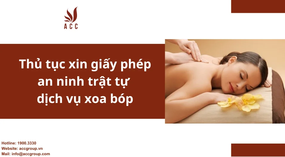 Thủ tục xin giấy phép an ninh trật tự  dịch vụ xoa bóp