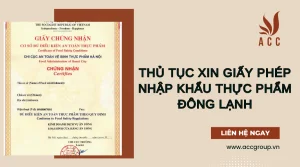 thu-tuc-xin-giay-phep-nhap-khau-thuc-pham-dong-lanh