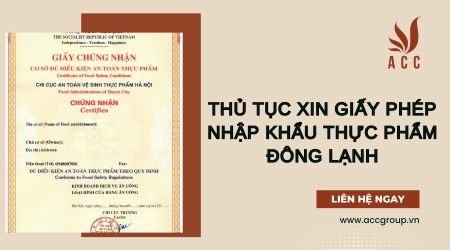 Thủ tục xin giấy phép nhập khẩu thực phẩm đông lạnh [MỚI]