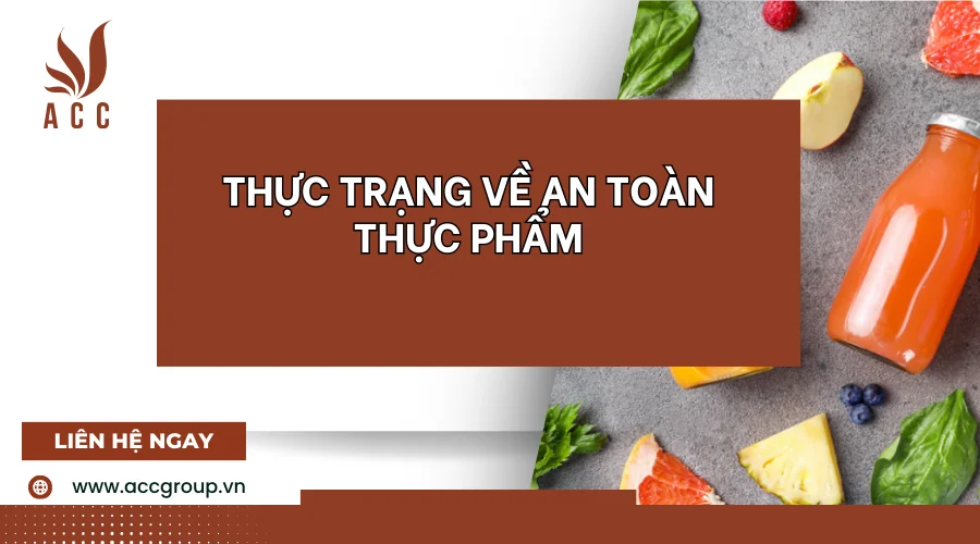 thuc-trang-ve-an-toan-thuc-pham