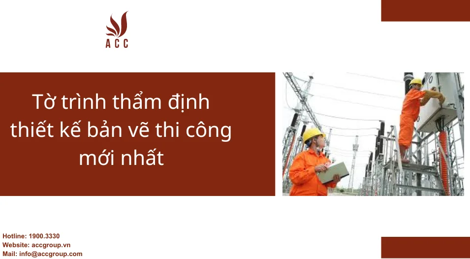 Tờ trình thẩm định thiết kế bản vẽ thi công mới nhất