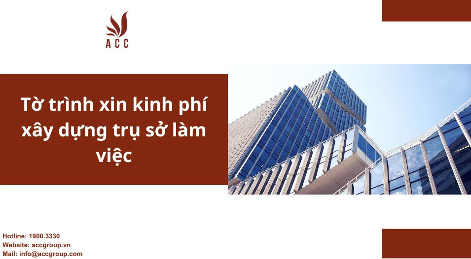 Tờ trình xin kinh phí xây dựng trụ sở làm việc