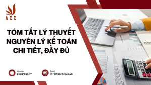 tom-tat-ly-thuyet-nguyen-ly-ke-toan-chi-tiet-day-du