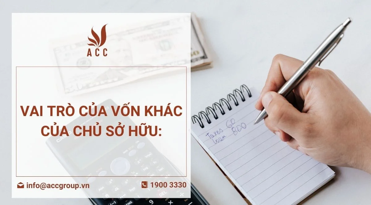 Vai trò của vốn khác của chủ sở hữu