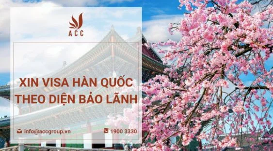 Xin visa Hàn Quốc theo diện bảo lãnh