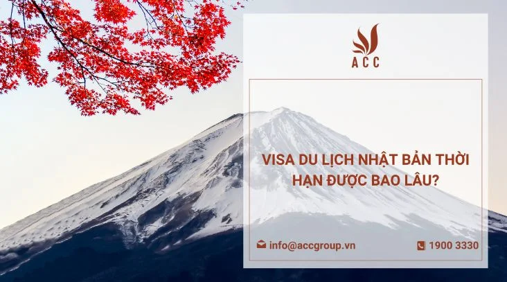 Visa du lịch Nhật Bản thời hạn được bao lâu?