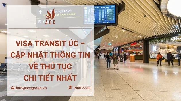 Visa transit Úc – Cập nhật thông tin về thủ tục chi tiết nhất