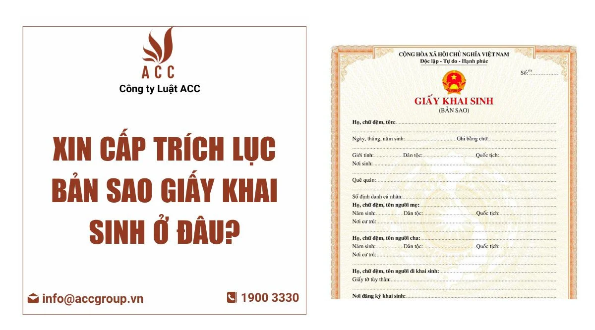 Xin cấp trích lục bản sao giấy khai sinh ở đâu?