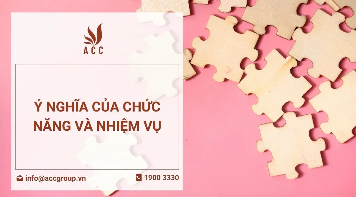 Ý nghĩa của chức năng và nhiệm vụ