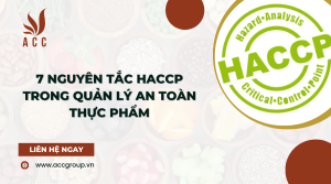 7-nguyen-tac-haccp-trong-quan-ly-an-toan-thuc-pham-1