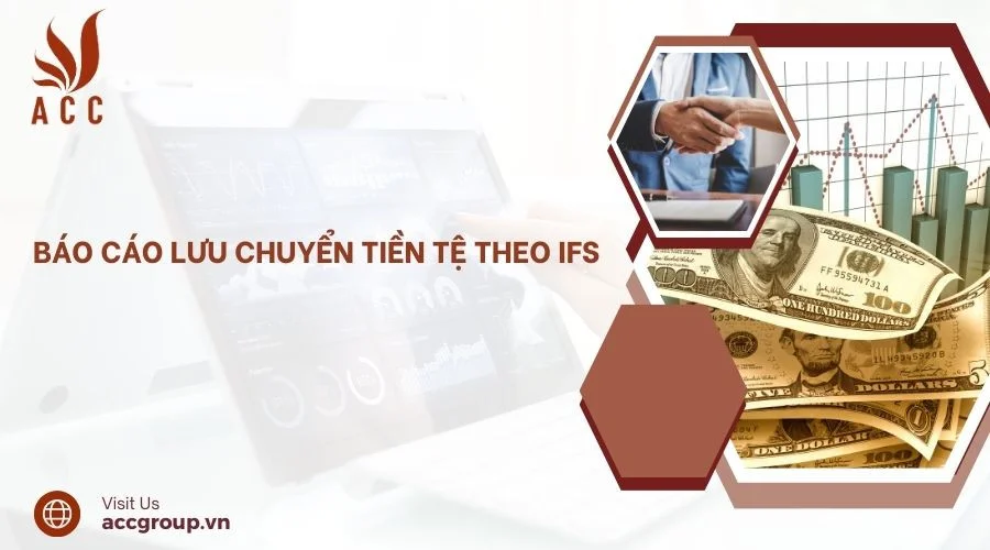 Báo cáo lưu chuyển tiền tệ theo IFS