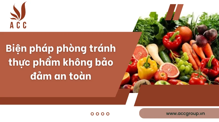 bien-phap-phong-tranh-thuc-pham-khong-bao-dam-an-toan