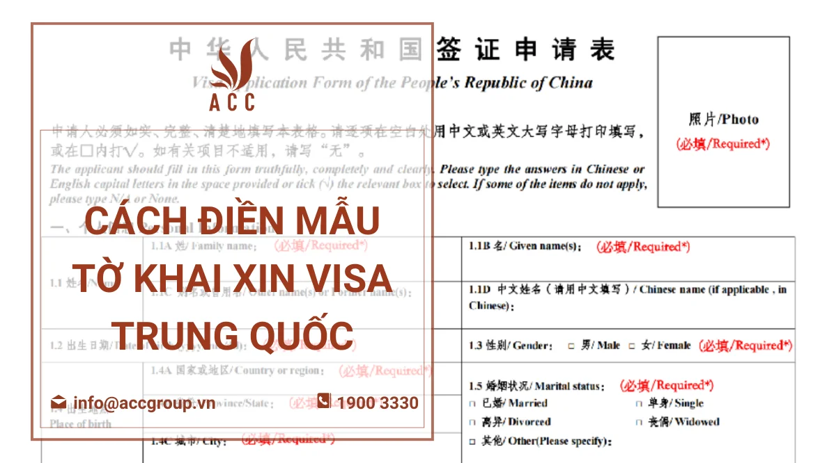 Cách điền mẫu tờ khai xin visa Trung Quốc