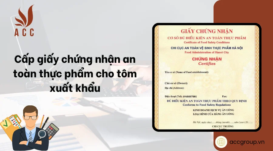 Cấp giấy chứng nhận an toàn thực phẩm cho tôm xuất khẩu