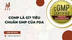 cgmp-la-gi-tieu-chuan-gmp-cua-fda