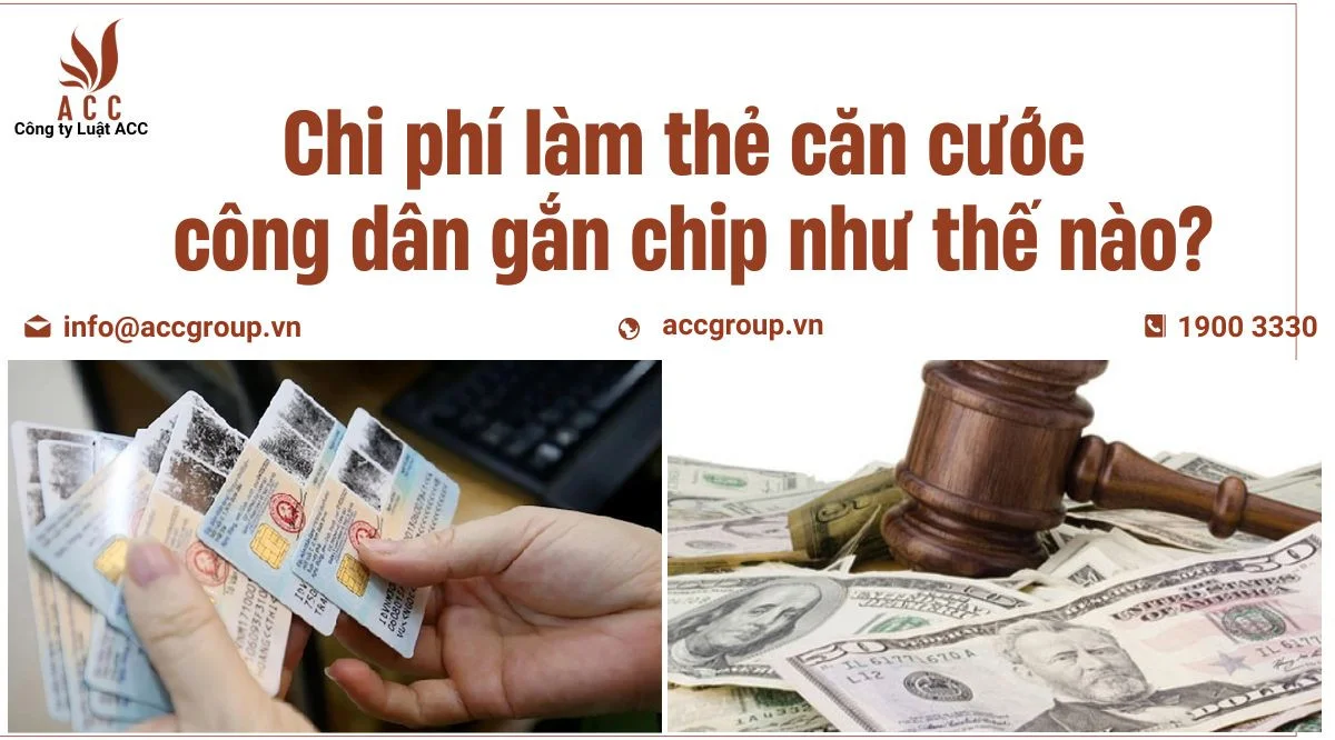 Chi phí làm thẻ căn cước công dân gắn chip như thế nào?