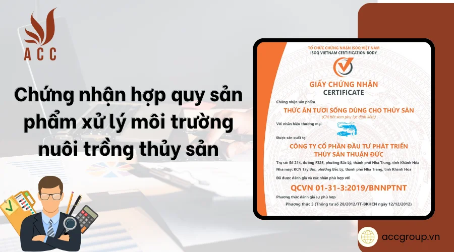 Chứng nhận hợp quy sản phẩm xử lý môi trường nuôi trồng thủy sản