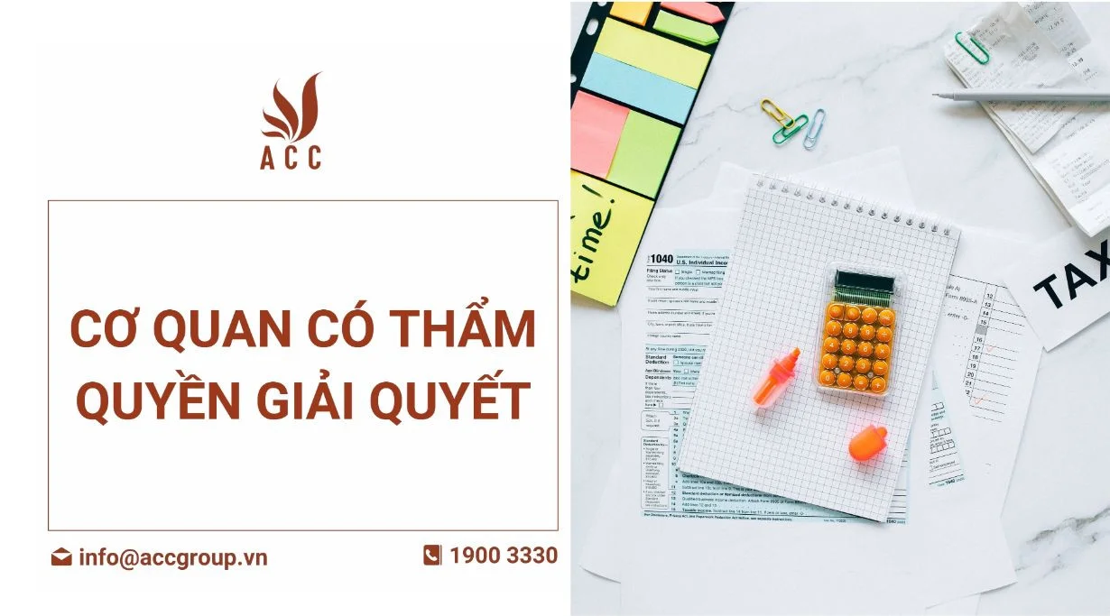 Cơ quan có thẩm quyền giải quyết