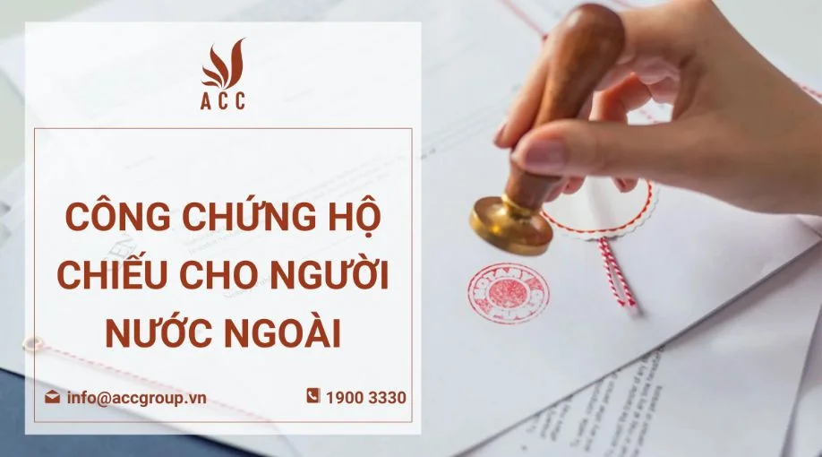 Công chứng hộ chiếu cho người nước ngoài