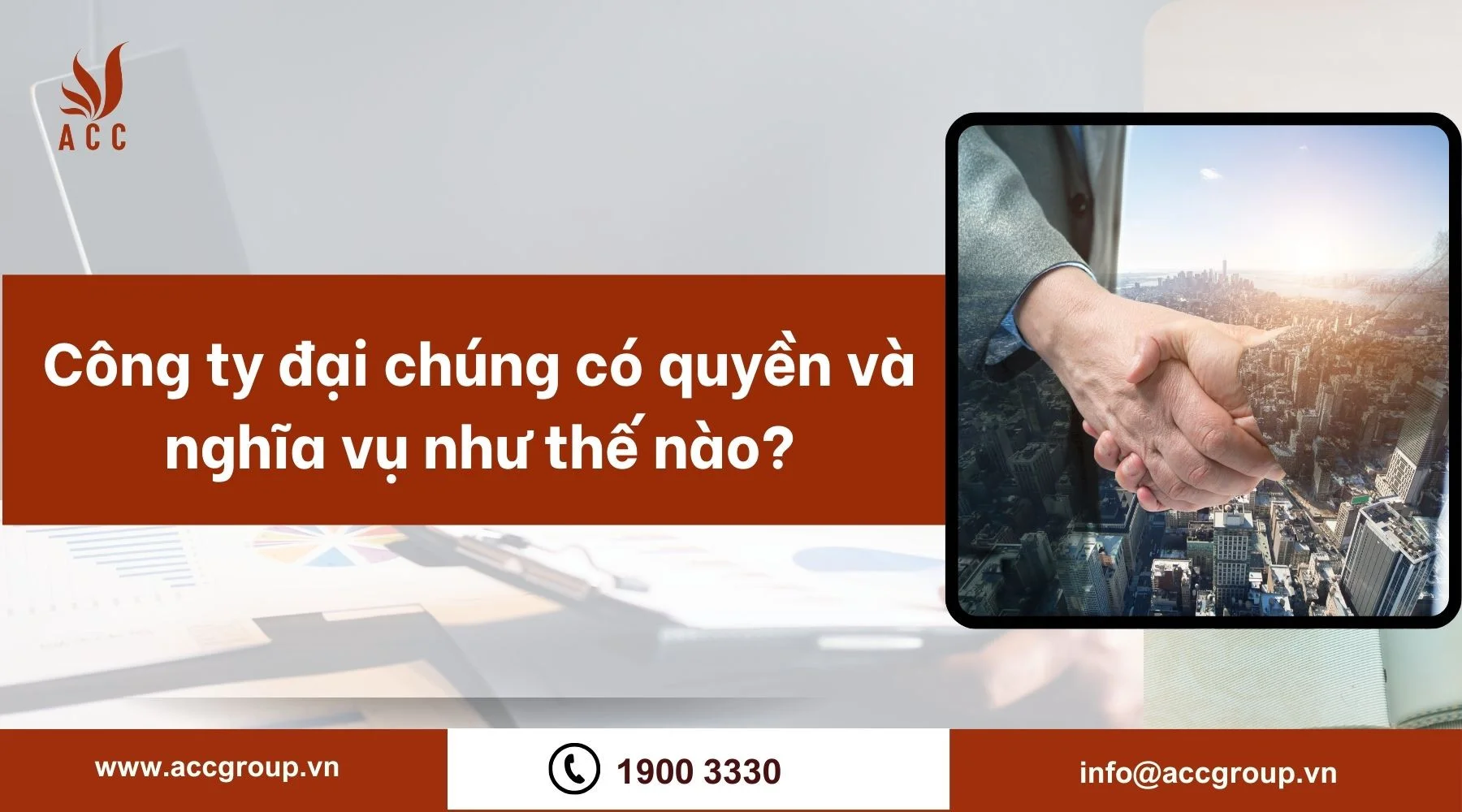 Công ty đại chúng có quyền và nghĩa vụ như thế nào?