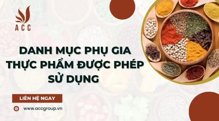 Danh mục phụ gia thực phẩm được phép sử dụng