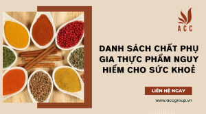 danh-sach-chat-phu-gia-thuc-pham-nguy-hiem-cho-suc-khoe