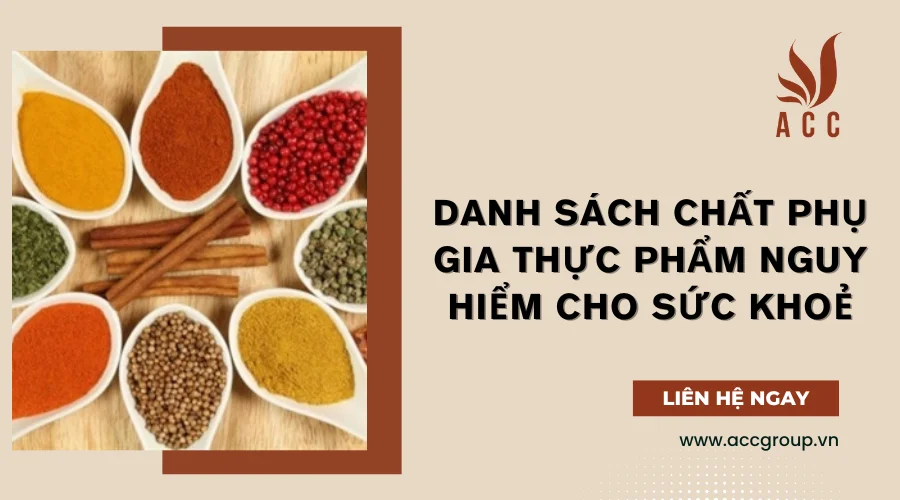 Danh sách chất phụ gia thực phẩm nguy hiểm cho sức khoẻ