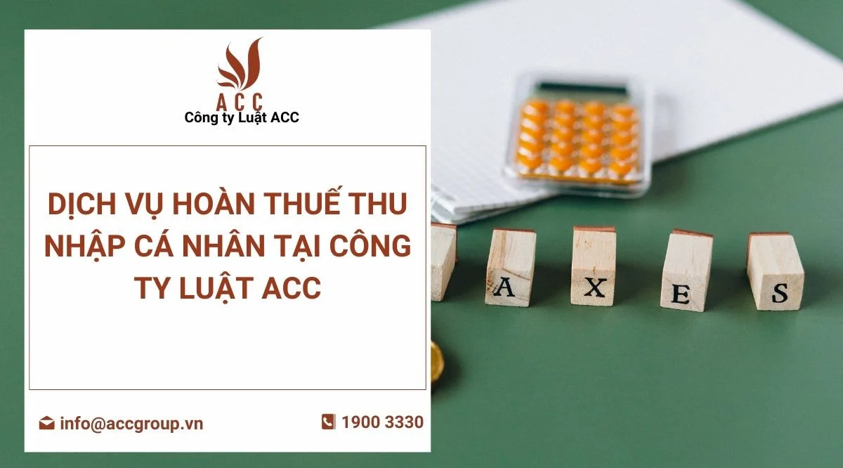 dich-vu-hoan-thue-thu-nhap-ca-nhan-tai-cong-ty-luat-acc