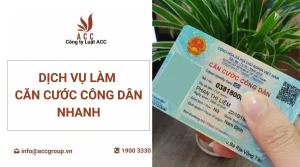 dich-vu-lam-can-cuoc-cong-dan-nhanh