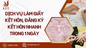 dich-vu-lam-giay-ket-hon-dang-ky-ket-hon-nhanh-trong-1-ngay