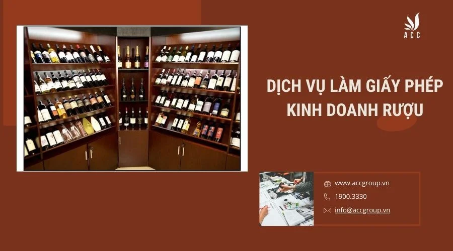 Dịch vụ làm giấy phép kinh doanh rượu