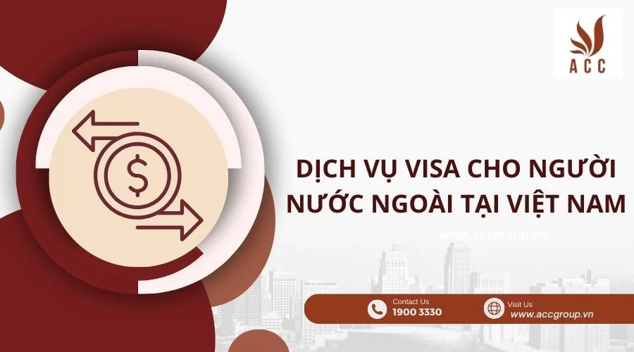 dich-vu-visa-cho-nguoi-nuoc-ngoai-tai-viet-nam