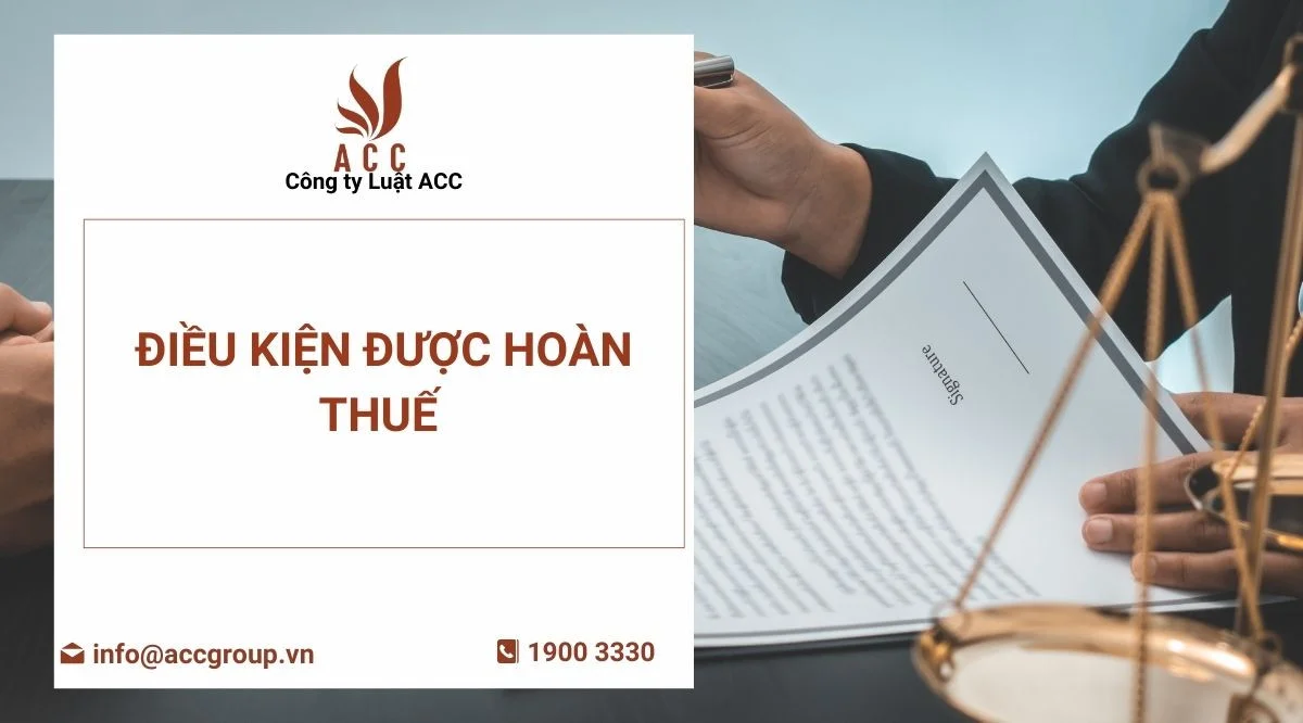 Điều kiện được hoàn thuế 