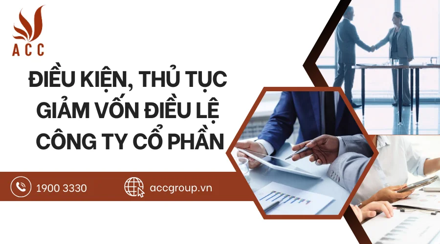 Điều kiện, thủ tục giảm vốn điều lệ công ty cổ phần