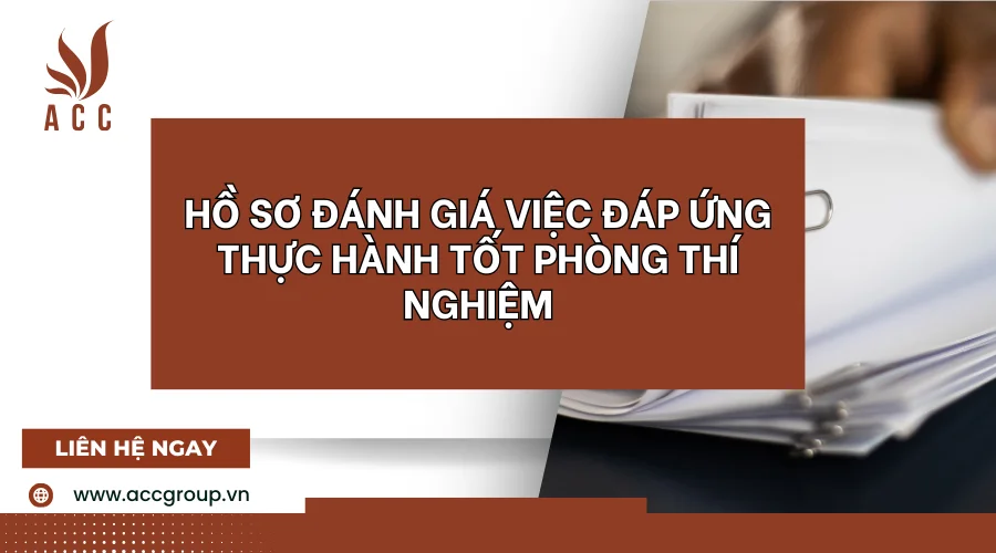 Hồ sơ đánh giá việc đáp ứng Thực hành tốt phòng thí nghiệm.png