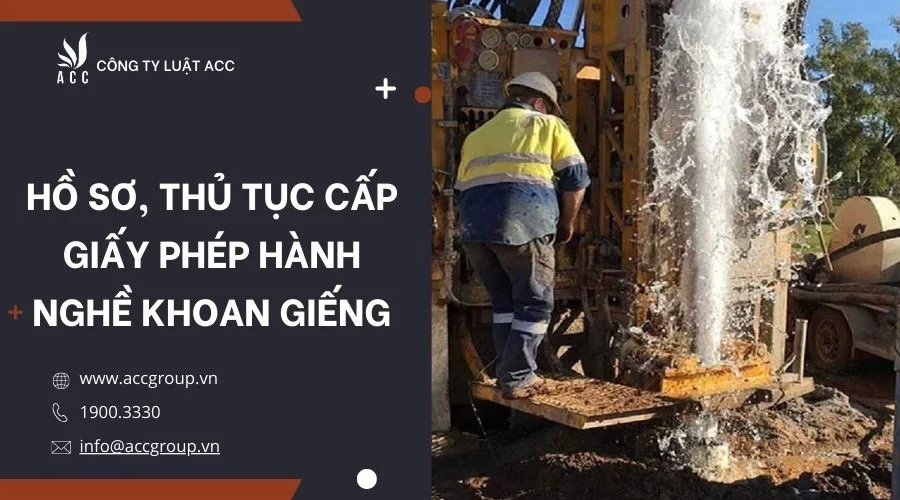 ho-so-thu-tuc-cap-giay-phep-hanh-nghe-khoan-gieng