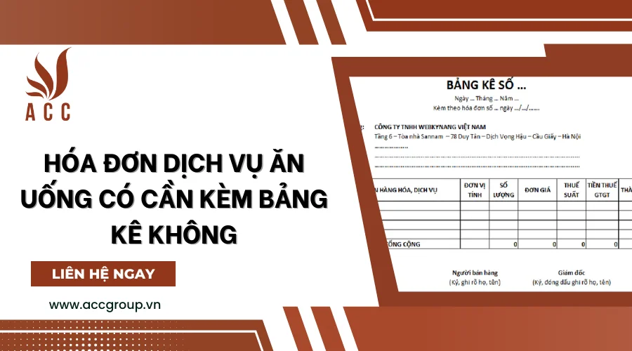 Hóa đơn dịch vụ ăn uống có cần kèm bảng kê không?