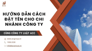 huong-dan-cach-dat-ten-cho-chi-nhanh-cong-ty