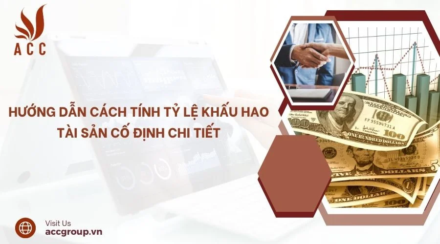 Hướng dẫn cách tính tỷ lệ khấu hao tài sản cố định chi tiết