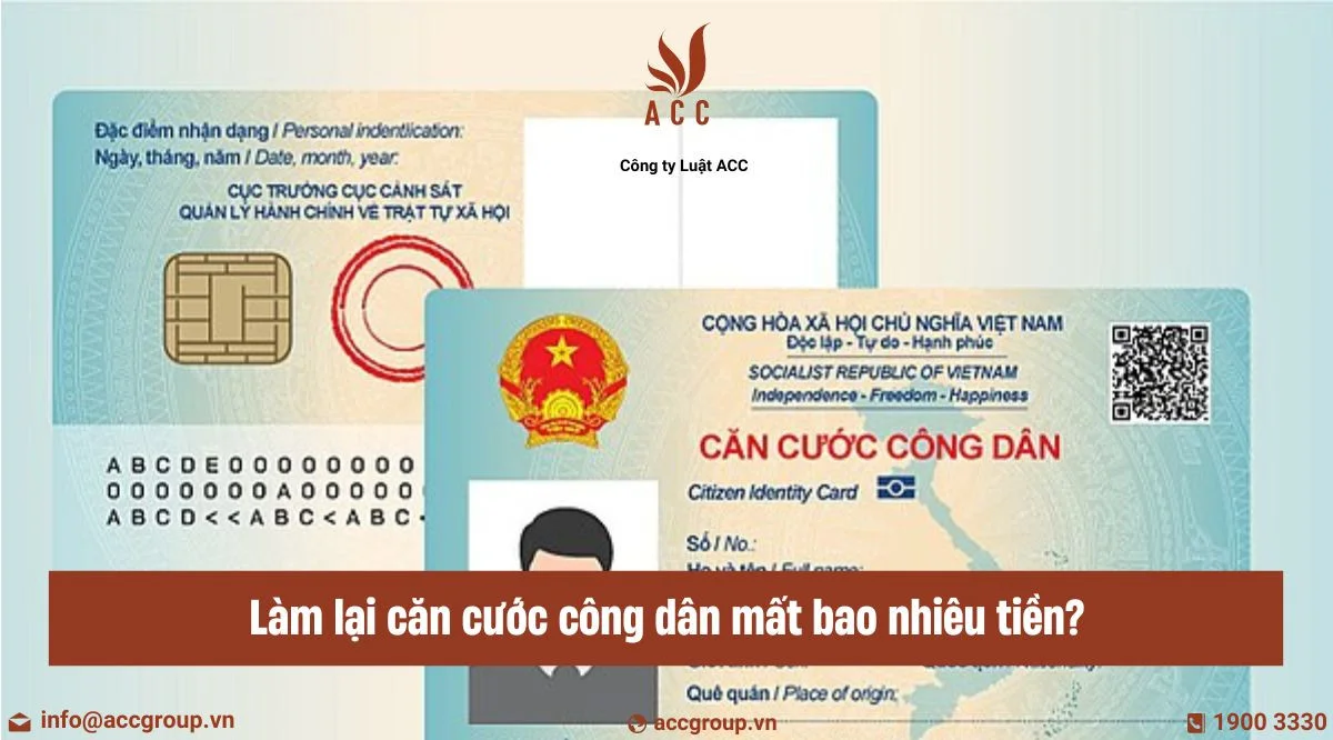 Làm lại căn cước công dân mất bao nhiêu tiền?