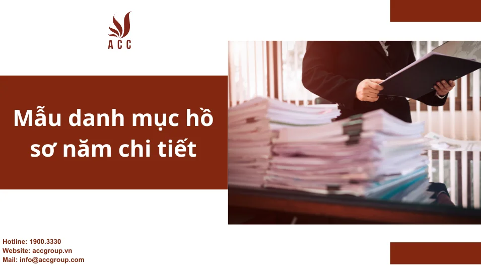 Mẫu danh mục hồ sơ năm chi tiết