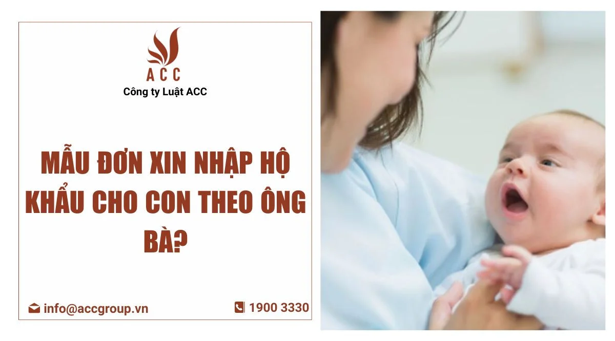 Mẫu đơn xin nhập hộ khẩu cho con theo ông bà?