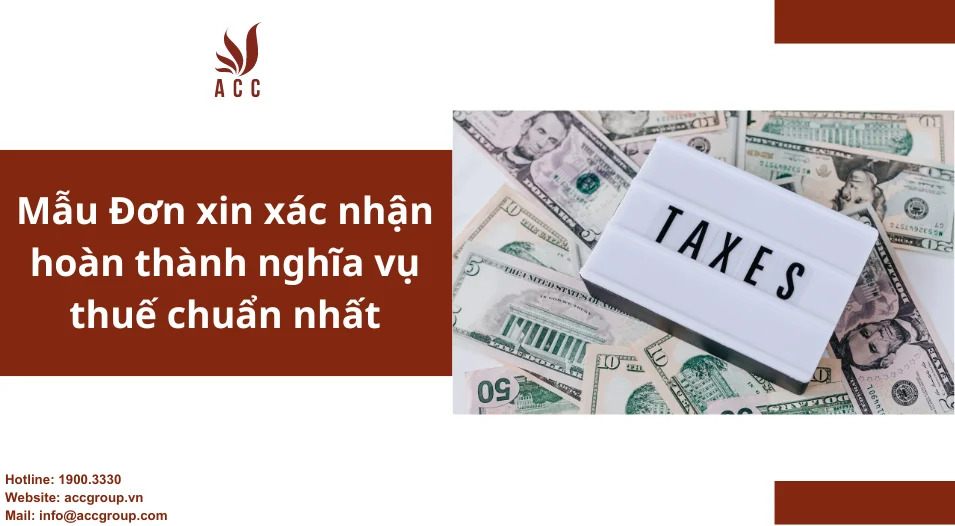 Mẫu Đơn xin xác nhận hoàn thành nghĩa vụ thuế chuẩn nhất