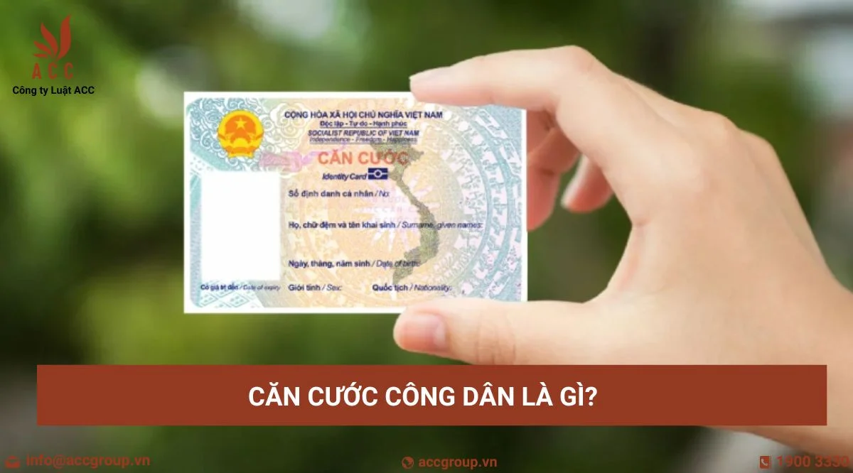 Căn cước công dân là gì?