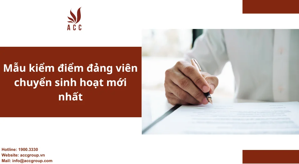 Mẫu kiểm điểm đảng viên chuyển sinh hoạt mới nhất