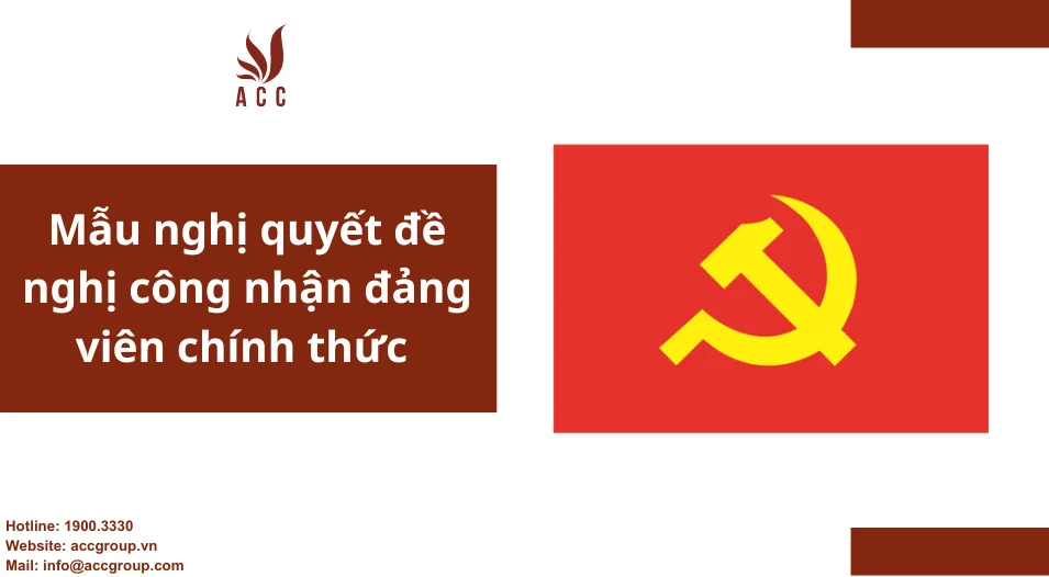 Mẫu nghị quyết đề nghị công nhận đảng viên chính thức