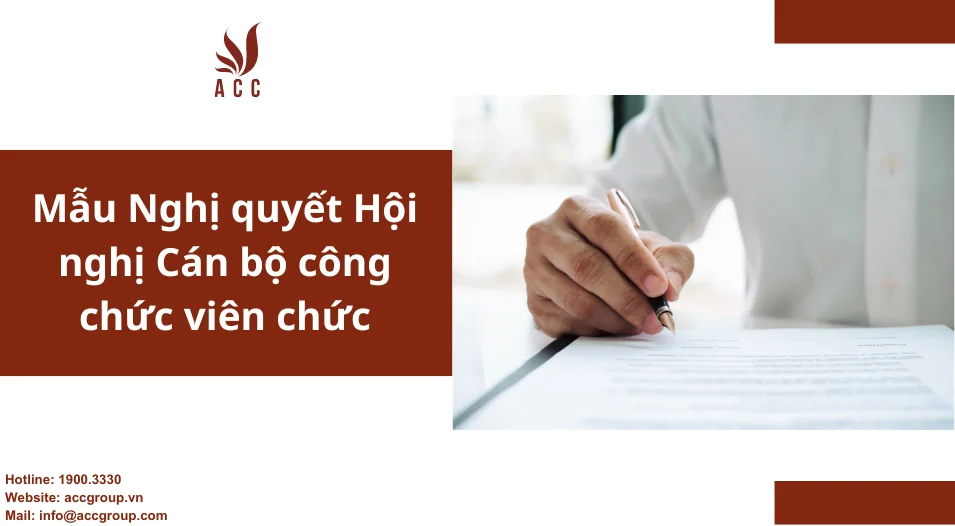 Mẫu Nghị quyết Hội nghị Cán bộ công chức viên chức