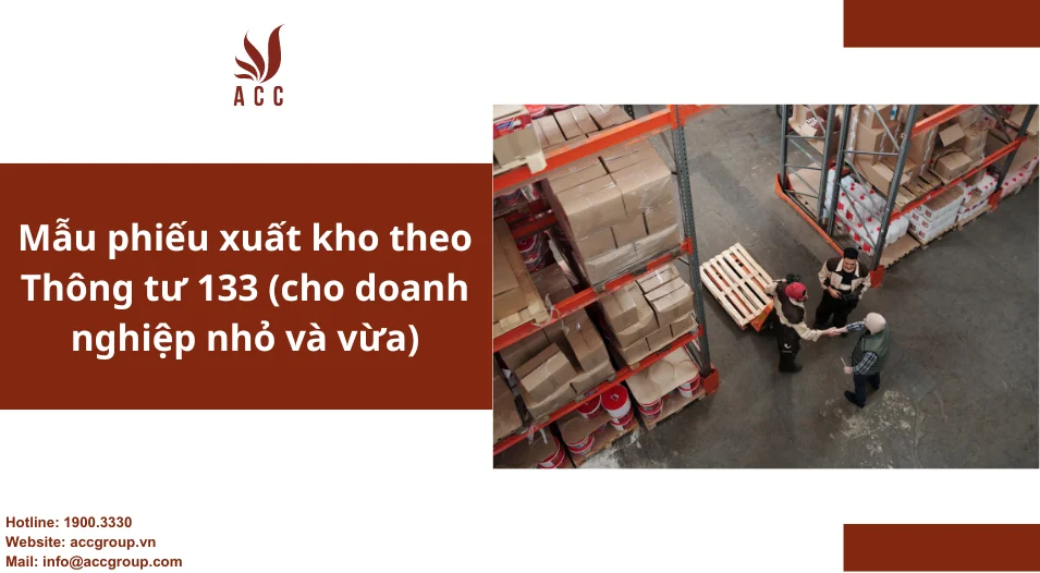 Mẫu phiếu xuất kho theo Thông tư 133 (cho doanh nghiệp nhỏ và vừa)