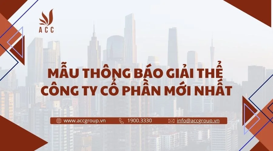 Mẫu thông báo giải thể công ty cổ phần mới nhất