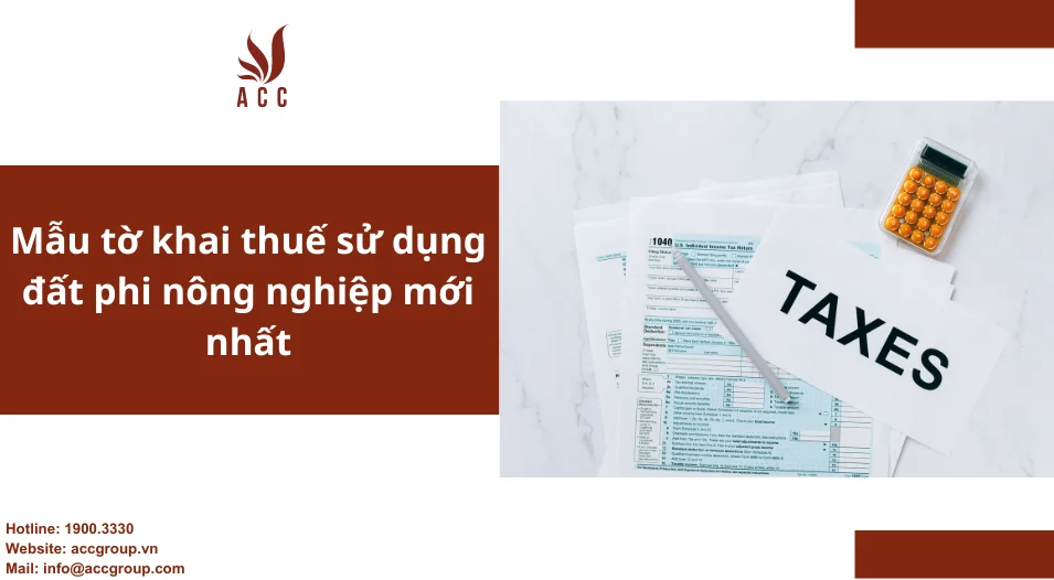 Mẫu tờ khai thuế sử dụng đất phi nông nghiệp mới nhất